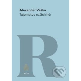 Tajomstvo našich hôr