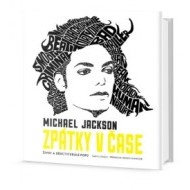 Michael Jackson - Zpátky v čase - cena, porovnanie