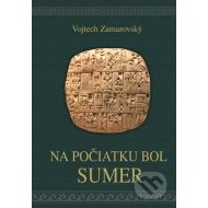 Na počiatku bol Sumer 3. vydanie - cena, porovnanie