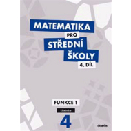 Matematika pro střední školy 4.díl - cena, porovnanie