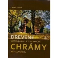 Drevené artikulárne a tolerančné chrámy na Slovensku - cena, porovnanie