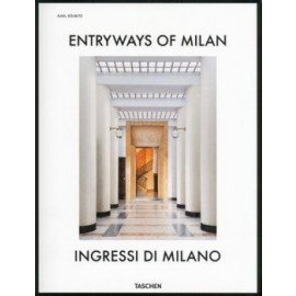 Entryways of Milan - Ingressi Di Milano