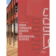 The Sub/Urban Idea - From Terraced Houses to Residential Estates - cena, porovnanie