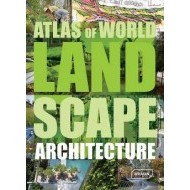 Atlas of World Landscape Architecture - cena, porovnanie