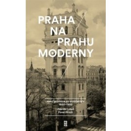 Praha na prahu moderny