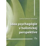 Idea psychagógie v holistickej perspektíve - cena, porovnanie