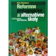 Reformnopedagogické a alternatívne školy a ich prínos pre reformu školy - cena, porovnanie