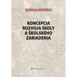 Koncepcia rozvoja školy a školského zariadenia