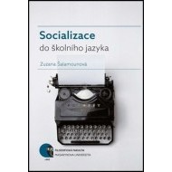 Socializace do školního jazyka - cena, porovnanie