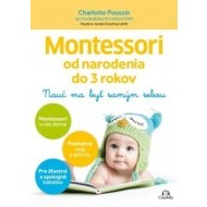 Montessori od narodenia do 3 rokov - cena, porovnanie