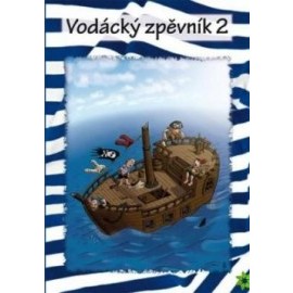 Vodácký zpěvník 2.