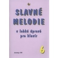 Slavné melodie 6.díl + CD - cena, porovnanie