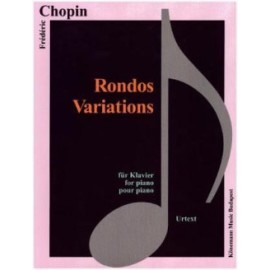 Chopin, Rondos, Variations