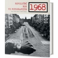 1968 Revoluční rok ve fotografiích - cena, porovnanie