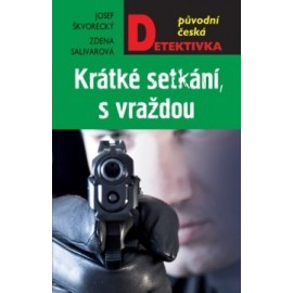 Krátké setkání, s vraždou