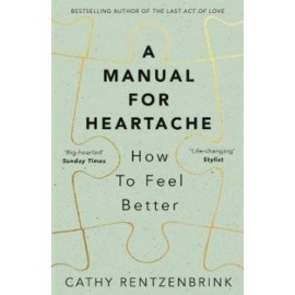 A Manual for Heartache