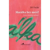 Morálka bez mezí? - cena, porovnanie