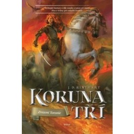 Koruna tří 3 - Zrození Toronie