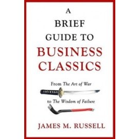 A Brief Guide To Business Classics