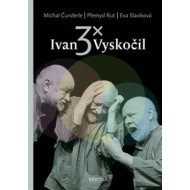 3x Ivan Vyskočil - cena, porovnanie