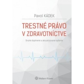 Trestné právo v zdravotníctve, 2. vydanie