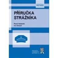 Příručka strážníka - cena, porovnanie