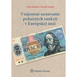 Vzájomné uznávanie peňažných sankcií v Európskej únii