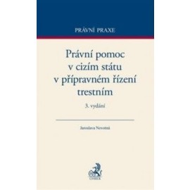 Právní pomoc v cizím státu v přípravném řízení trestním