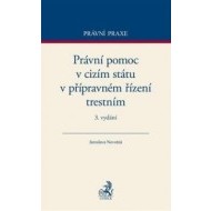 Právní pomoc v cizím státu v přípravném řízení trestním - cena, porovnanie