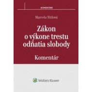 Zákon o výkone trestu odňatia slobody - komentár - cena, porovnanie