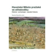 Havelské Město pražské ve středověku - cena, porovnanie