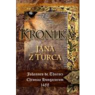 Kronika Jána z Turca - cena, porovnanie