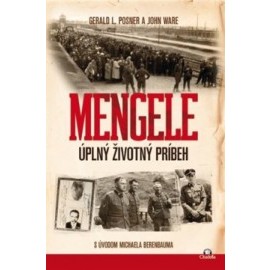 Mengele - Úplný životný príbeh