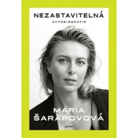 Nezastavitelná - Autobiografie