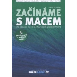 Začínáme s Macem 3. aktualizované a rozšířené vydání