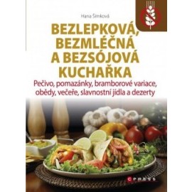 Bezlepková, bezmléčná a bezsojová kuchařka