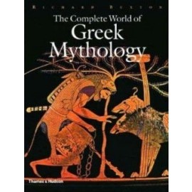 The Complete World of Greek Mythology