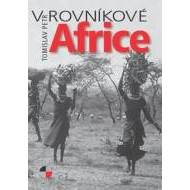 V rovníkové Africe - cena, porovnanie