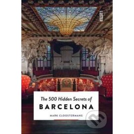 500 Hidden Secrets of Barcelona