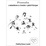 Pomalu s miminkem a s koněm v páteři Karpat - cena, porovnanie