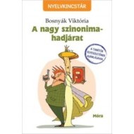 A nagy szinonima-hadjárat - cena, porovnanie