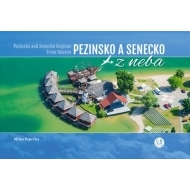 Pezinsko a Senecko z neba - Pezinsko a Senecko Regions from heaven - cena, porovnanie
