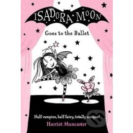 Isadora Moon Goes to the Ballet