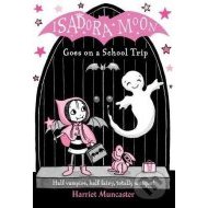 Isadora Moon Goes on a School Trip - cena, porovnanie