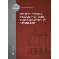 Správne delikty právnických osôb - vybrané inštitúty a problémy - cena, porovnanie