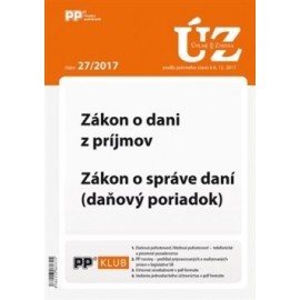 UZZ 27 2017 Zákon o dani z príjmov, Zákon o správe daní (daňový poriadok)