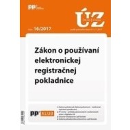 UZZ 16 2017 Zákon o používaní elektronickej registračnej pokladnice - cena, porovnanie