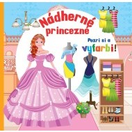 Nádherné princezné - Pozri si a vyfarbi! - cena, porovnanie