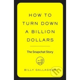 How to Turn Down a Billion Dollars