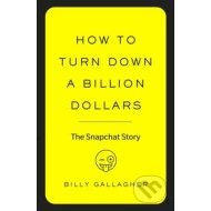 How to Turn Down a Billion Dollars - cena, porovnanie